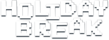 Holiday Break